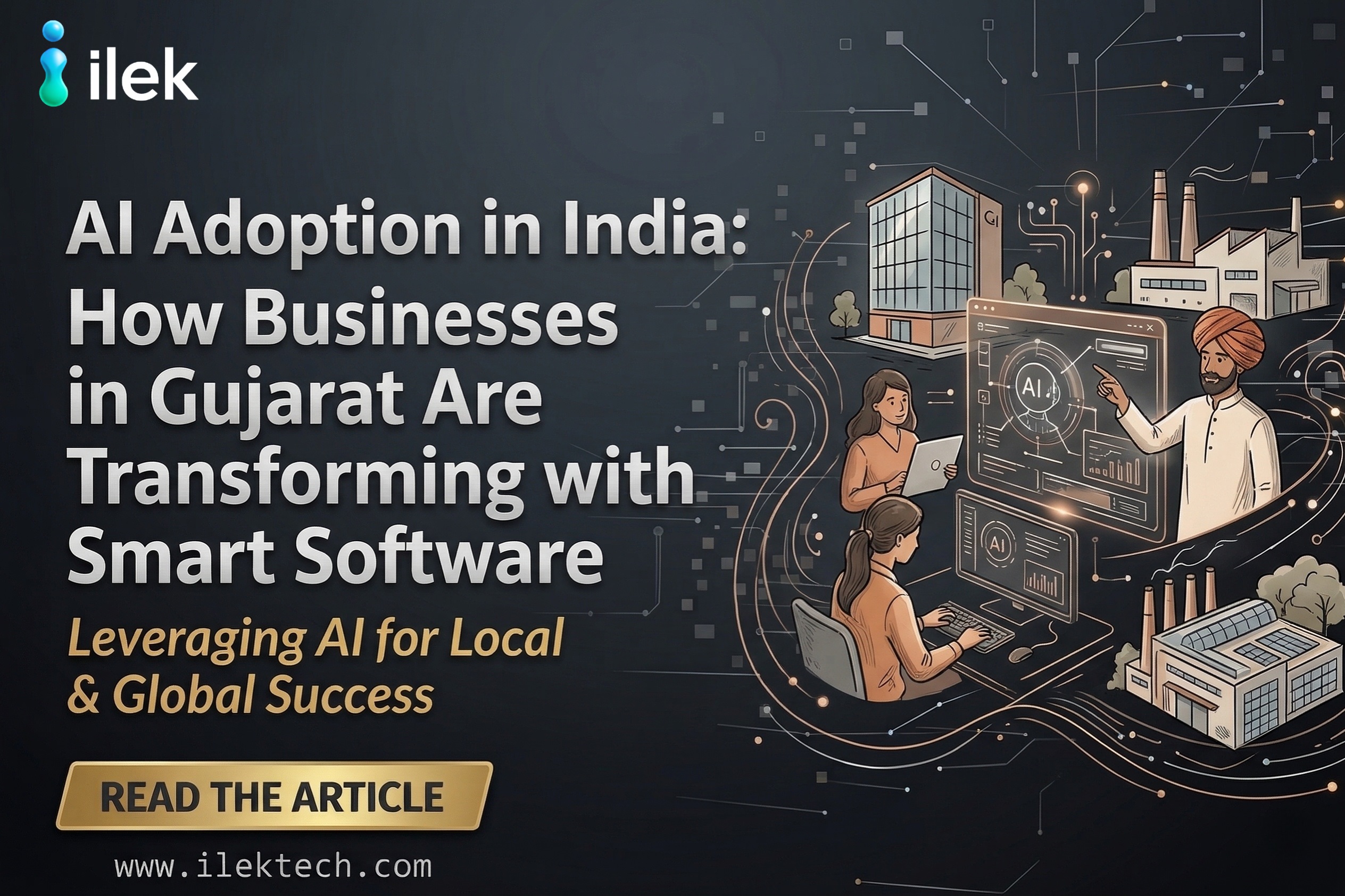 AI Adoption in India: How Businesses in Gujarat Are Transforming with Smart Software